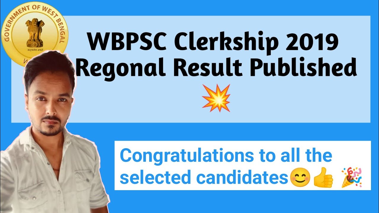 WBPSC Clerkship 2019 Regional list Published.