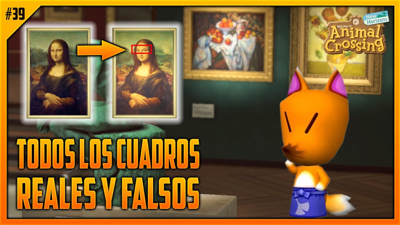 TODAS LAS OBRAS DE ARTE 🔥 REALES Y FALSAS (PARTE 1) CUADROS EP. 39 | ANIMAL CROSSING NEW HORIZONS