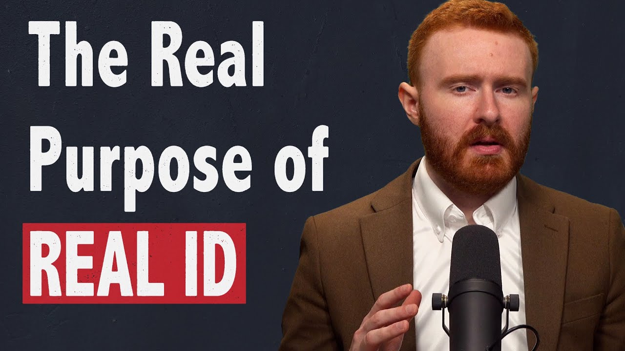 Real ID Is Not About Keeping You Safe