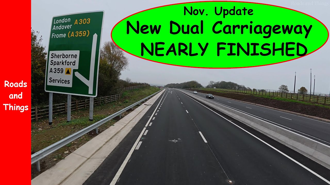 A303: Somerset...NEW DUAL CARRIAGEWAY BUILT