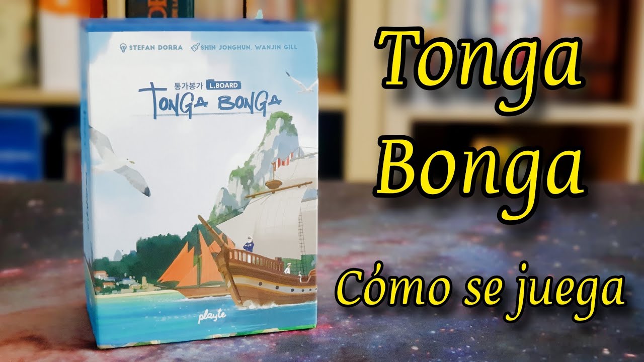 TONGA BONGA - Cómo se juega