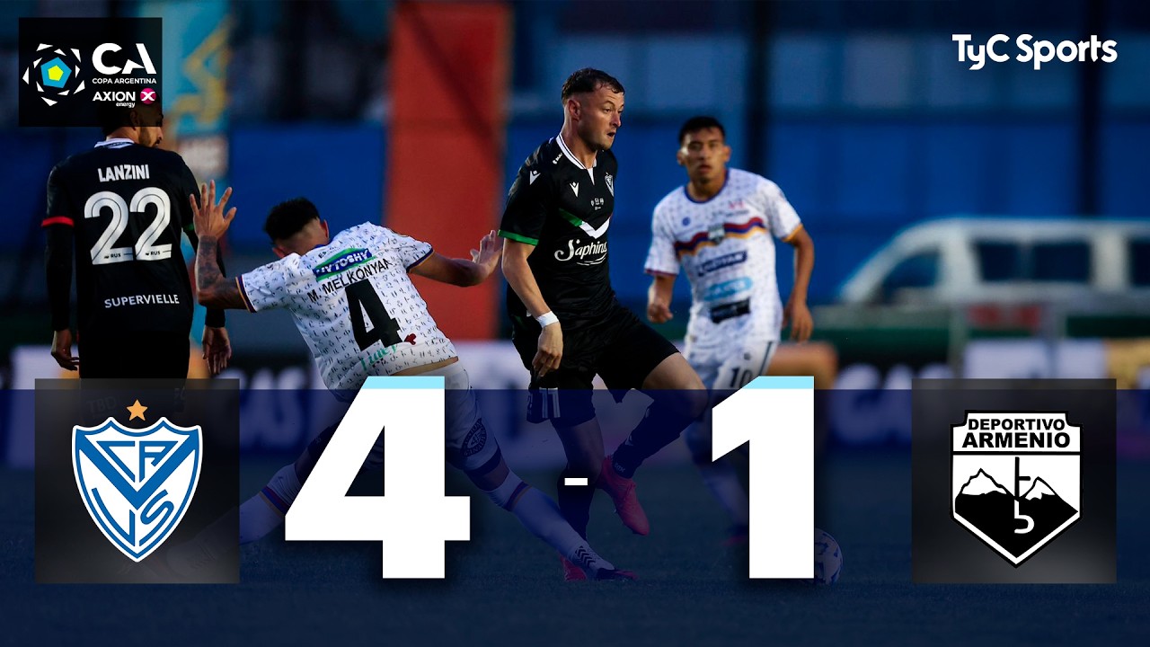 V&eacute;lez Sarsfield 4 - 1 Deportivo Armenio | Copa Argentina 2026 | Round of 32