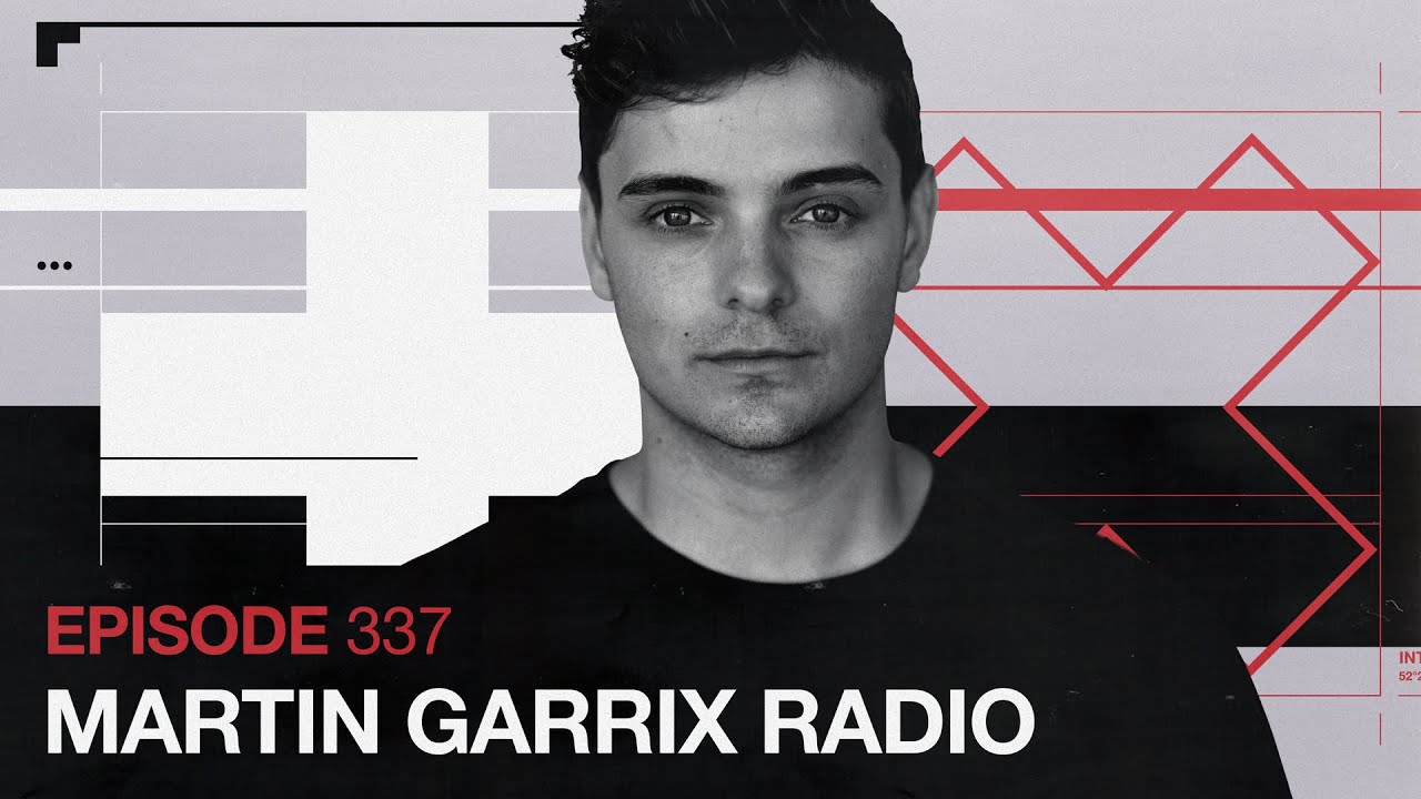 Martin Garrix Radio - Episode 337