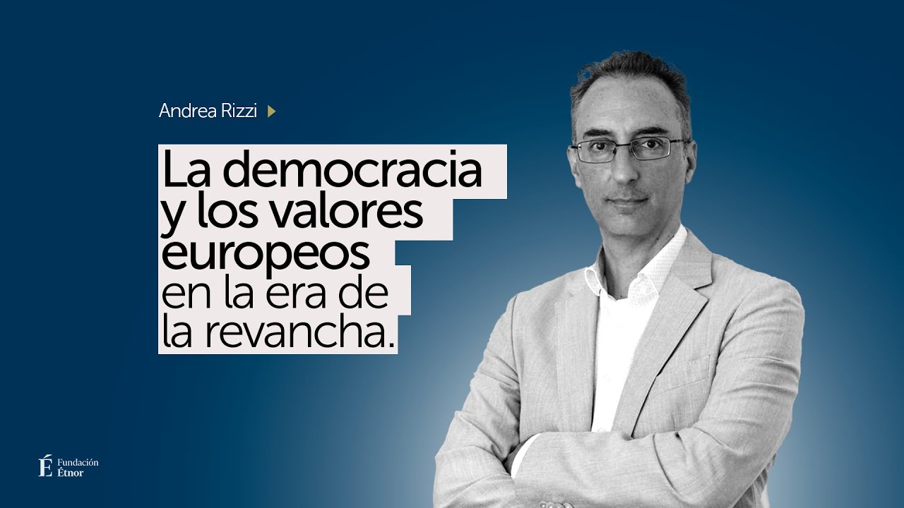 Andrea Rizzi, Periodista. La democracia y los valores europeos en la era de la revancha.