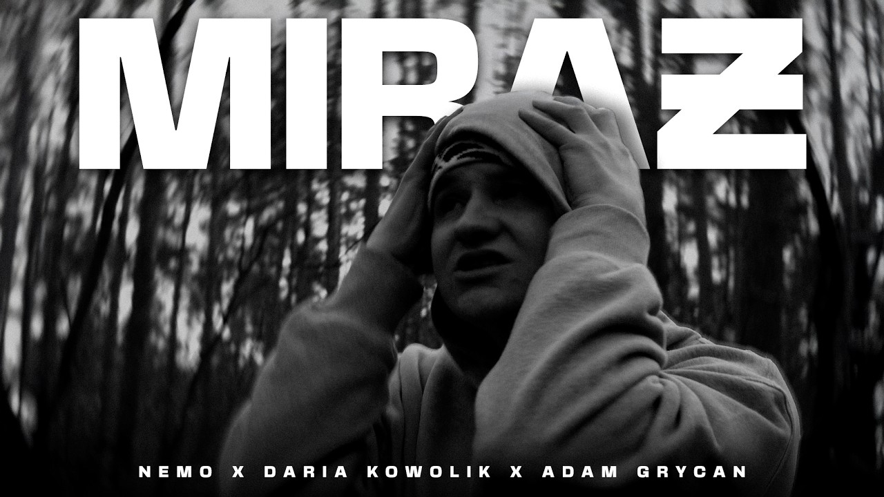 Nemo x Daria Kowolik - Miraż (prod. Adam Grycan)