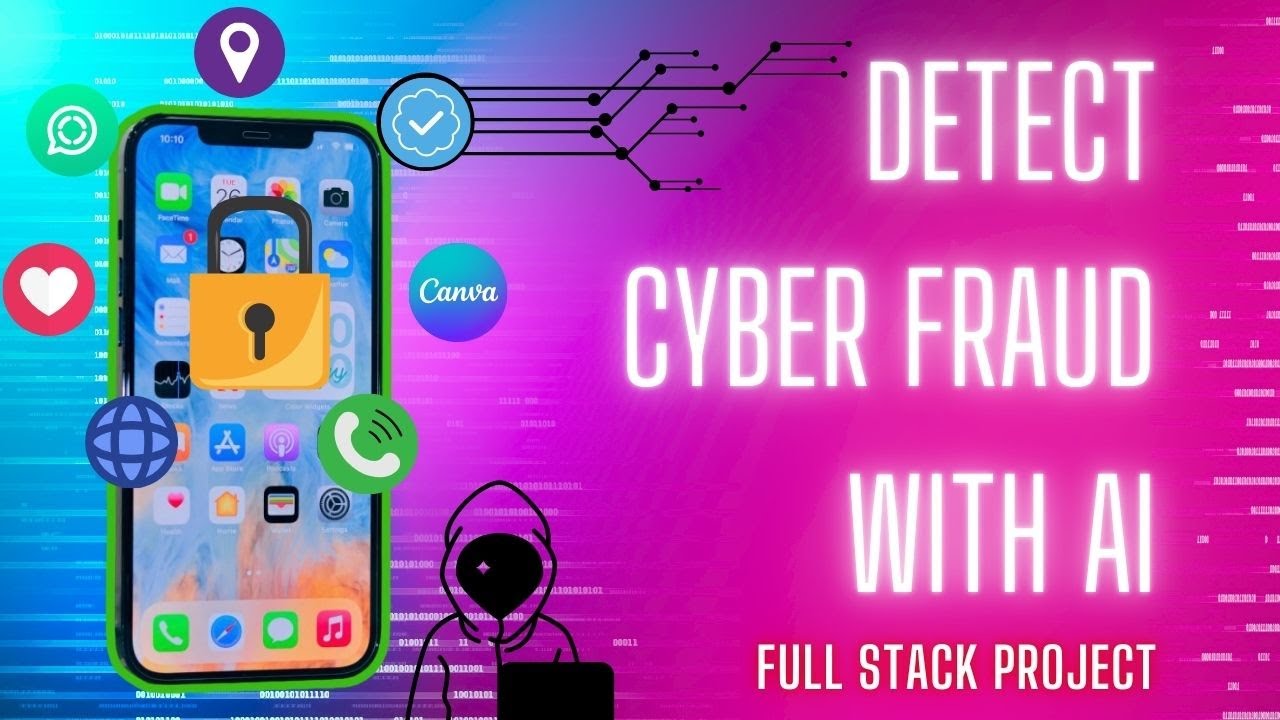 Cyber Fraud App Detection Using Machine Learning | Cybersecurity Project 2024