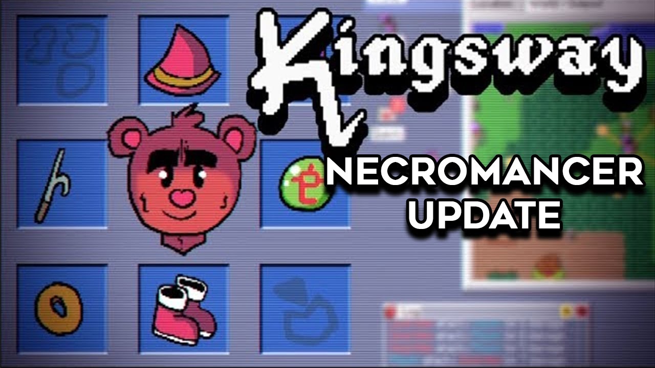 Baer Plays Kingsway - Necromancer Update (Ep. 1)