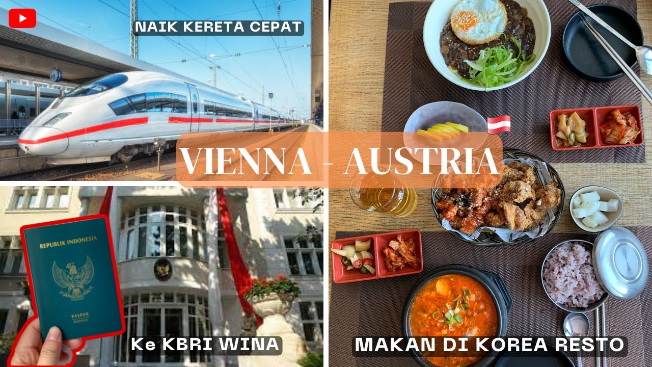 PERPANJANG PASPOR DI KBRI WINA | MAKAN DI KOREA RESTO | VIENNA AUSTRIA
