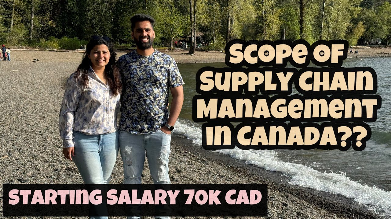 Scope of Supply Chain Management in Canada 2024-25 I Harrison Hot Spring Vlog
