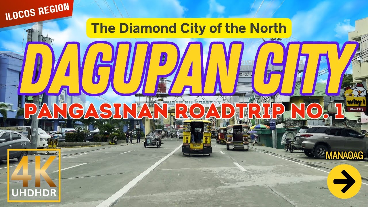 DAGUPAN CITY 2024 Pangasinan Road Trip No. 1 | Driving Tour | Ilocos Region | Philippines | 4K