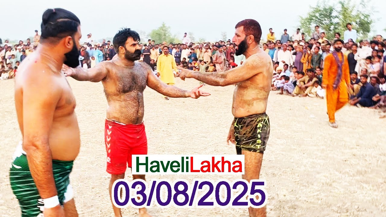 New Kabaddi Match 03-08-2025 || Javed Jatto Takes On Muchan Wala In Haveli Lakha Kabaddi Match 2025