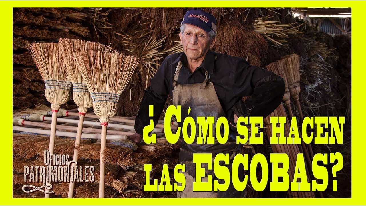 ¿Cómo se hacen las escobas?. MAESTRO ESCOBERO. Serie Oficios Patrimoniales.