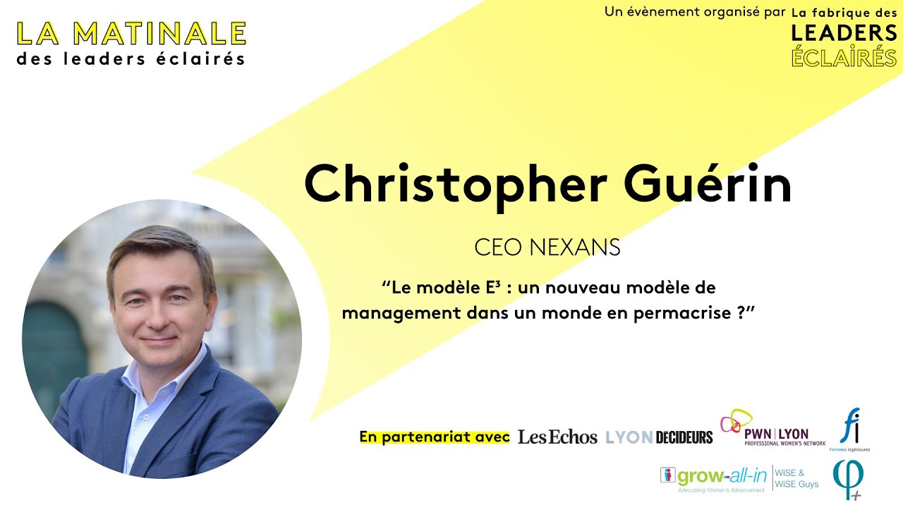 Replay de La Matinale des Leaders éclairés - Christopher Guérin - CEO NEXANS