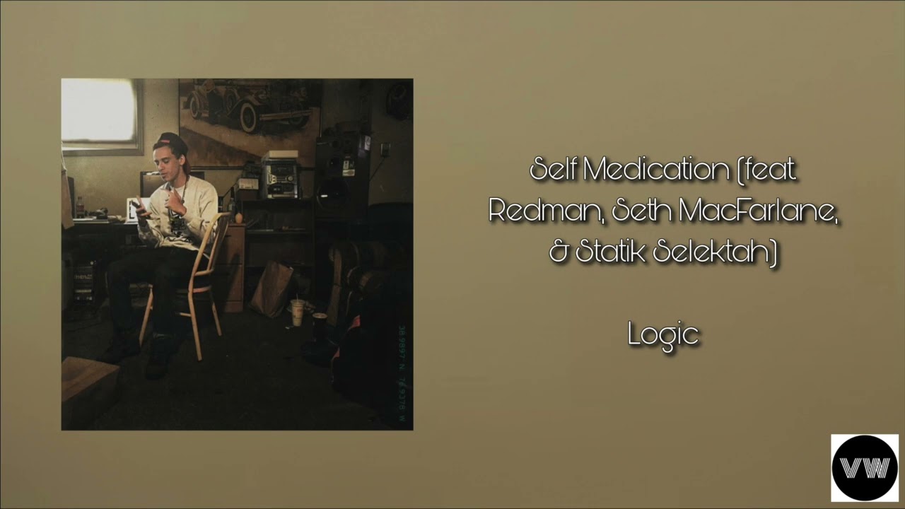 Logic - Self Medication (feat. Redman, Seth MacFarlane, & Statik Selektah) [Clean Version]