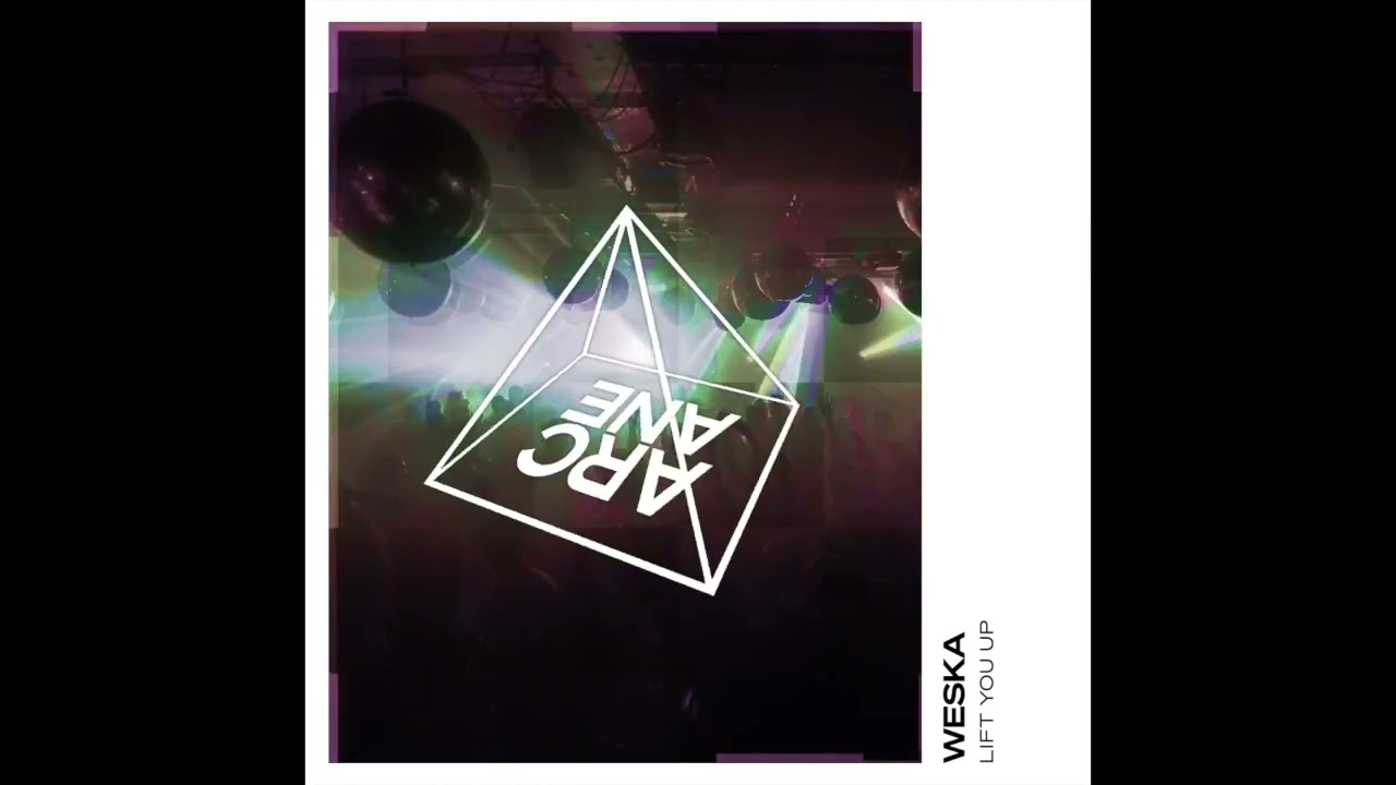 Weska - Lift You Up