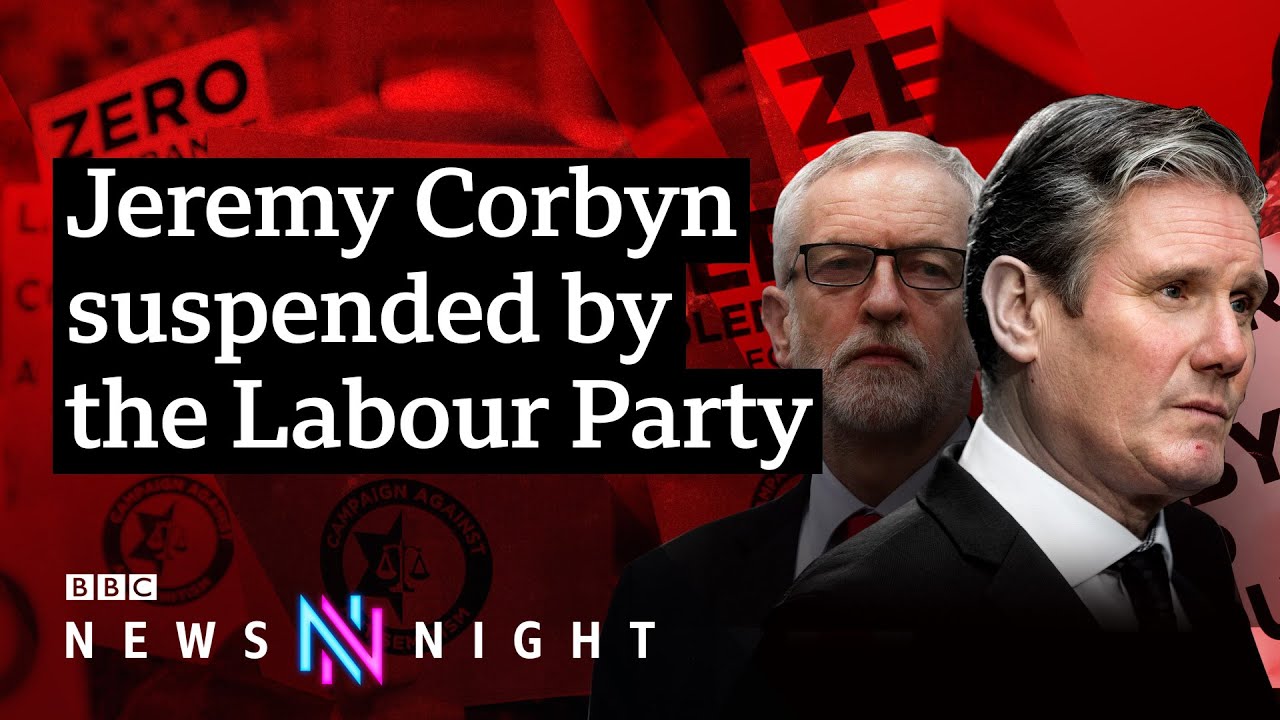 Labour and anti-Semitism: Will Corbyn&rsquo;s suspension reignite the party&rsquo;s civil war? - BBC Newsnight