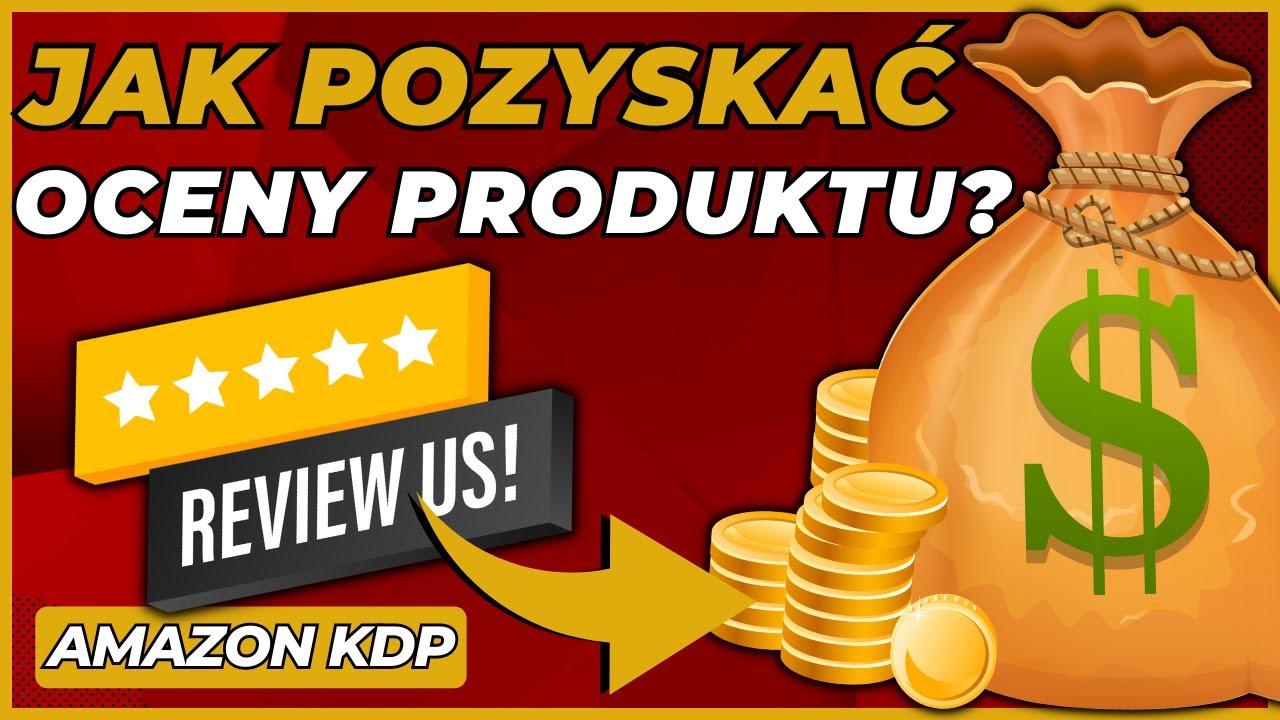 Jak uzyskać oceny produktu na Amazon KDP? Poznaj TRIK sprzedażowy i zarabiaj więcej!