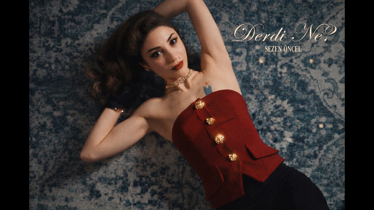 Sezen Oncel – Derdi Ne? (Official Music Video)