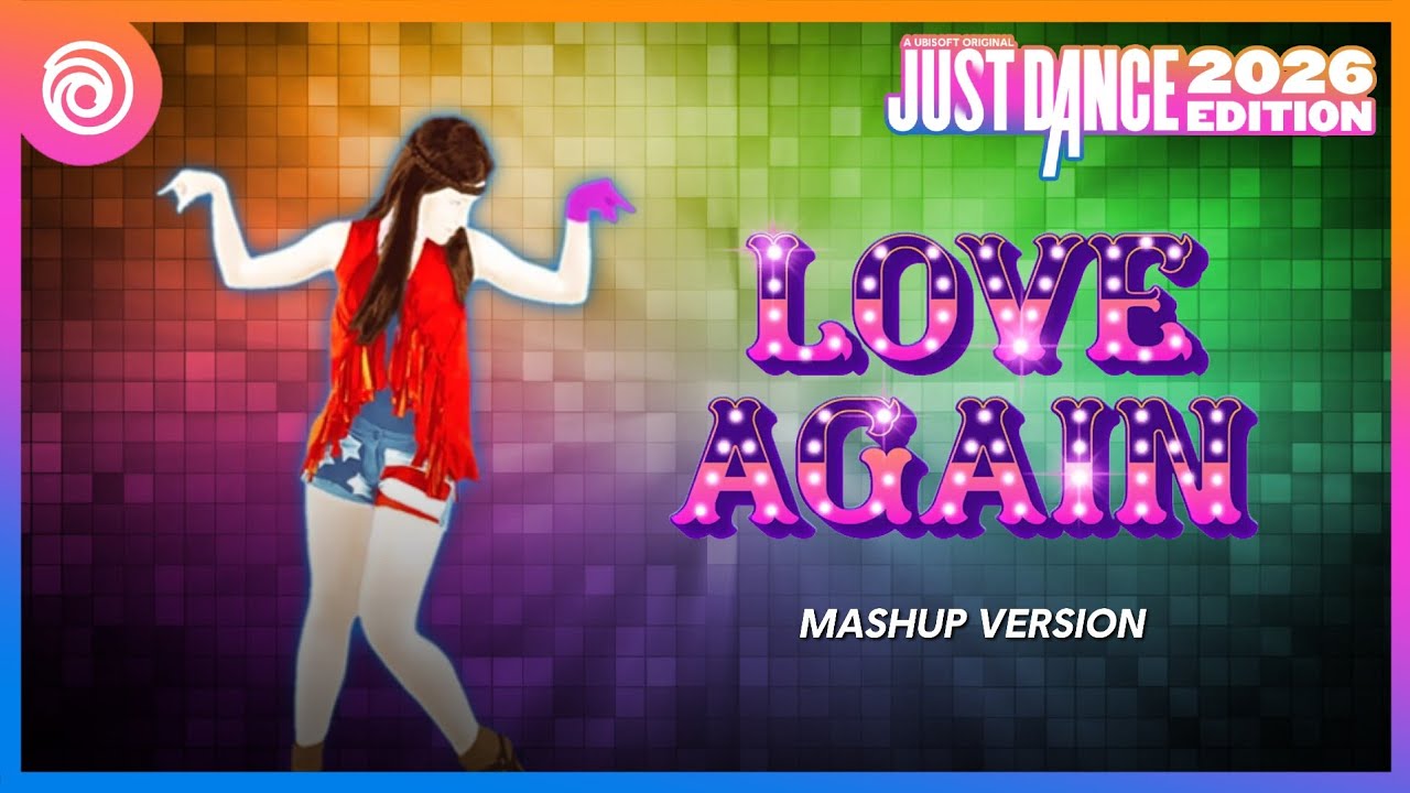 Love Again by Dua Lipa | FanMade Alternative Mashup | Just Dance 2026 Edition