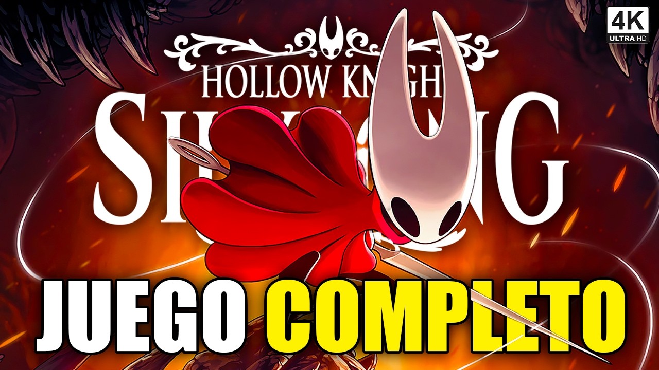 HOLLOW KNIGHT SILKSONG Juego Completo Sin Comentarios | Full Gameplay Walkthrough [4K 60FPS PC]
