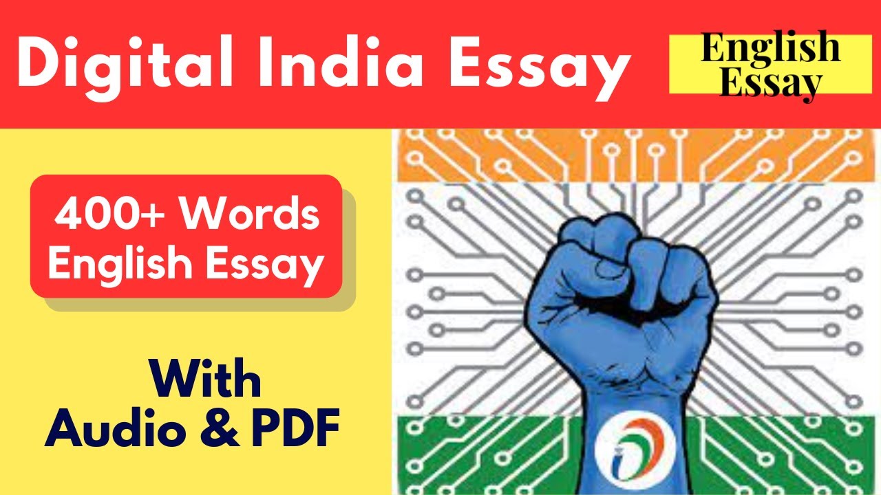 English Essay on Digital India | Digital India Essay In English | 400 Words Essay on Digital India