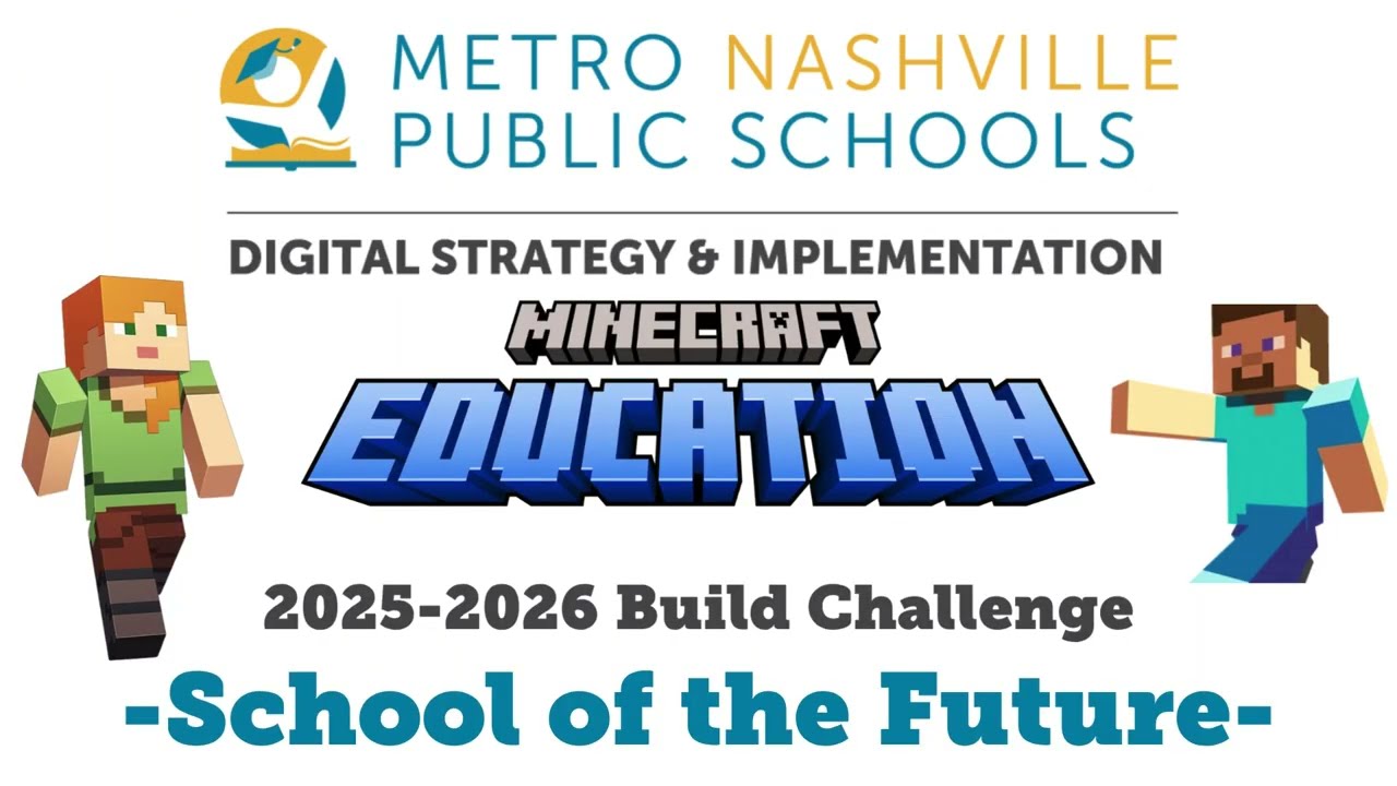 2025-2026 MNPS K-12 Minecraft Build Challenge