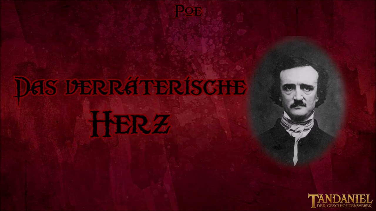 Das verr&auml;terische Herz 🖤 (eine Geschichte zum Gruseln und Einschlafen von Edgar Allen Poe - H&ouml;rbuch)
