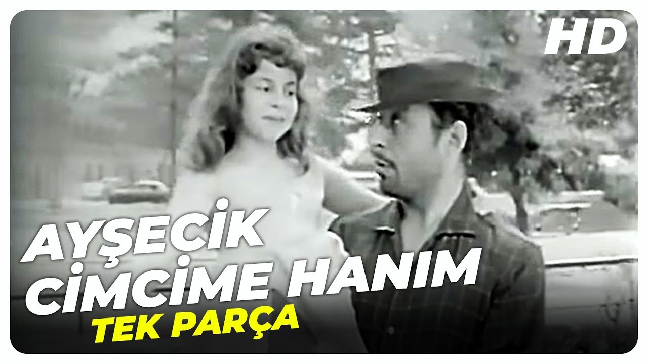 Ayşecik Cimcime Hanım | Sadri Alışık Eski Türk Filmi Tek Parça
