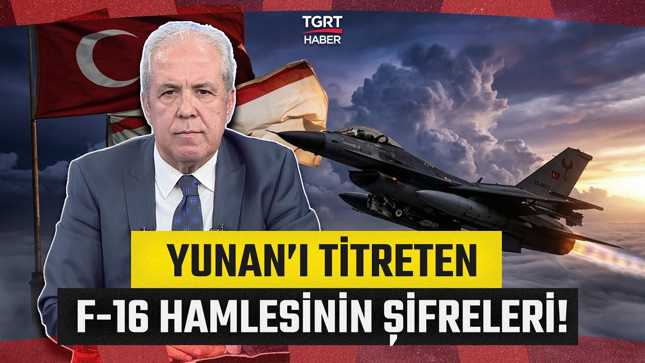 Yunan'ı Titreten F-16 Hamlesinin Perde Arkasını Şamil Tayyar Anlattı! İşte O Kritik Detaylar!
