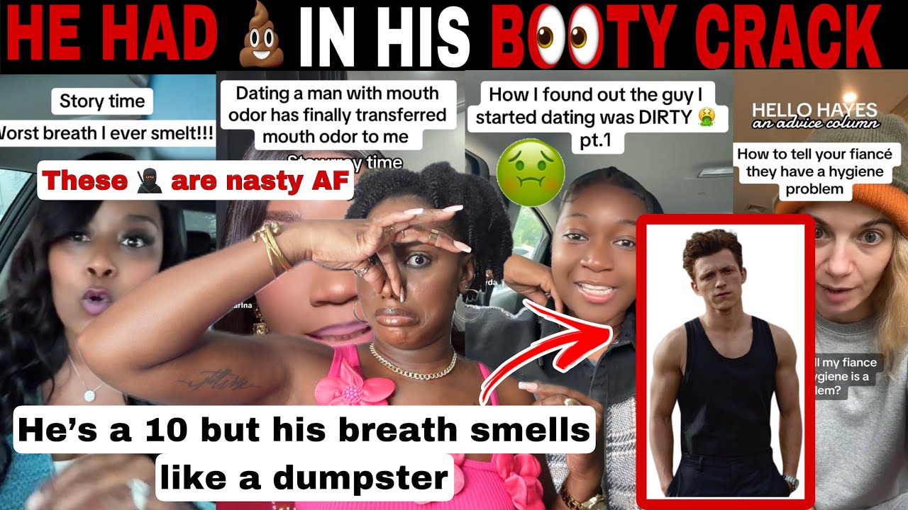 MERCY!😱 DATING A MAN WITH POOR HYGIENE! DATE GONE WRONG + DATING SOMEONE WHO IS UNHYGIENIC | TIKTOK