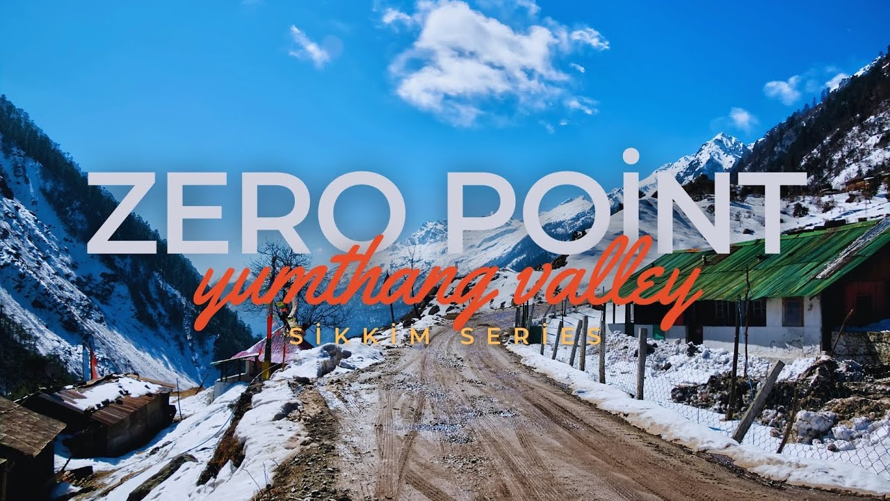 Zero Point | Yumthang Valley |  Lachung | Sikkim Tour