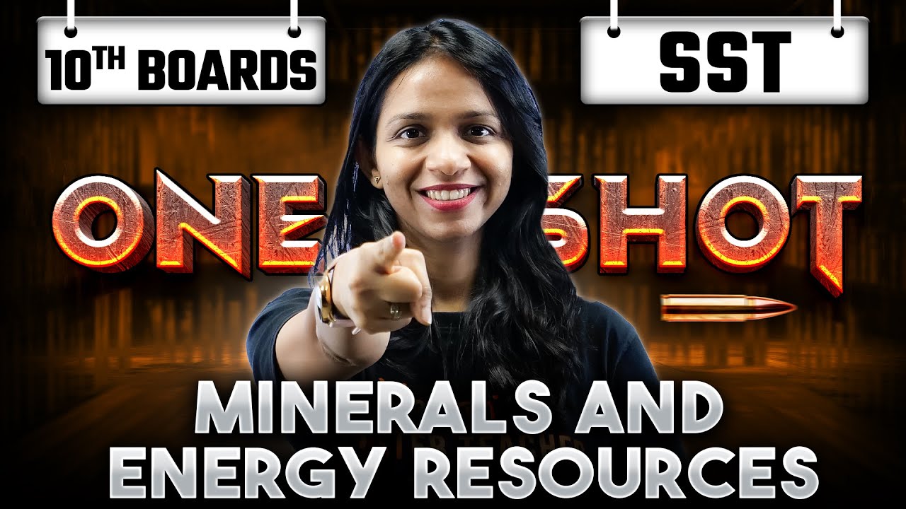 Minerals and Energy Resources Class 10 in One Shot | Class 10 Geography Chapter 5 | Surabhi Mam