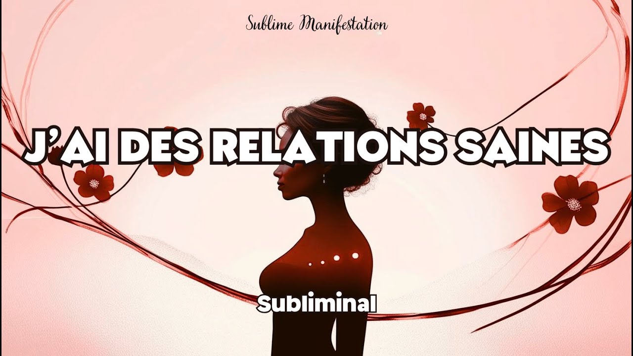 Musique subliminale pour des Relations Saines ( 174HZ + 639HZ + 852HZ )