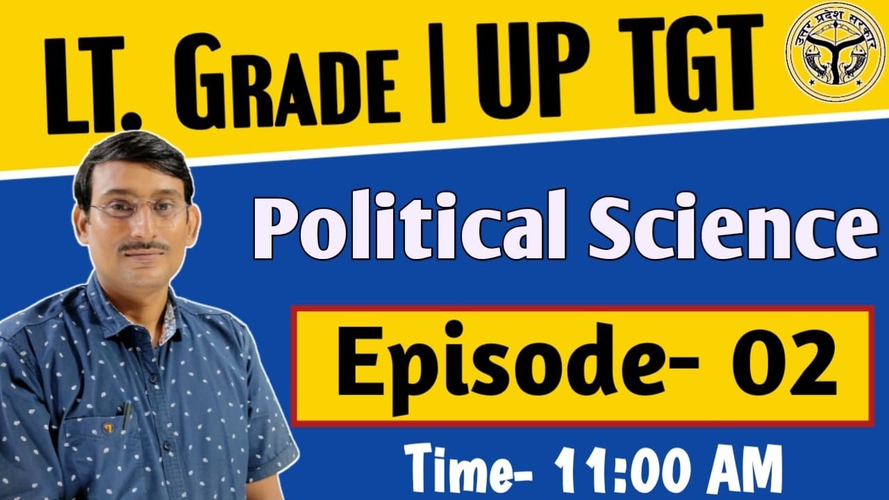 LT GRADE TEACHER 2021 | TGT POLITICAL SCIENCE | CLASS- 02 | lt grade teacher political science 2021