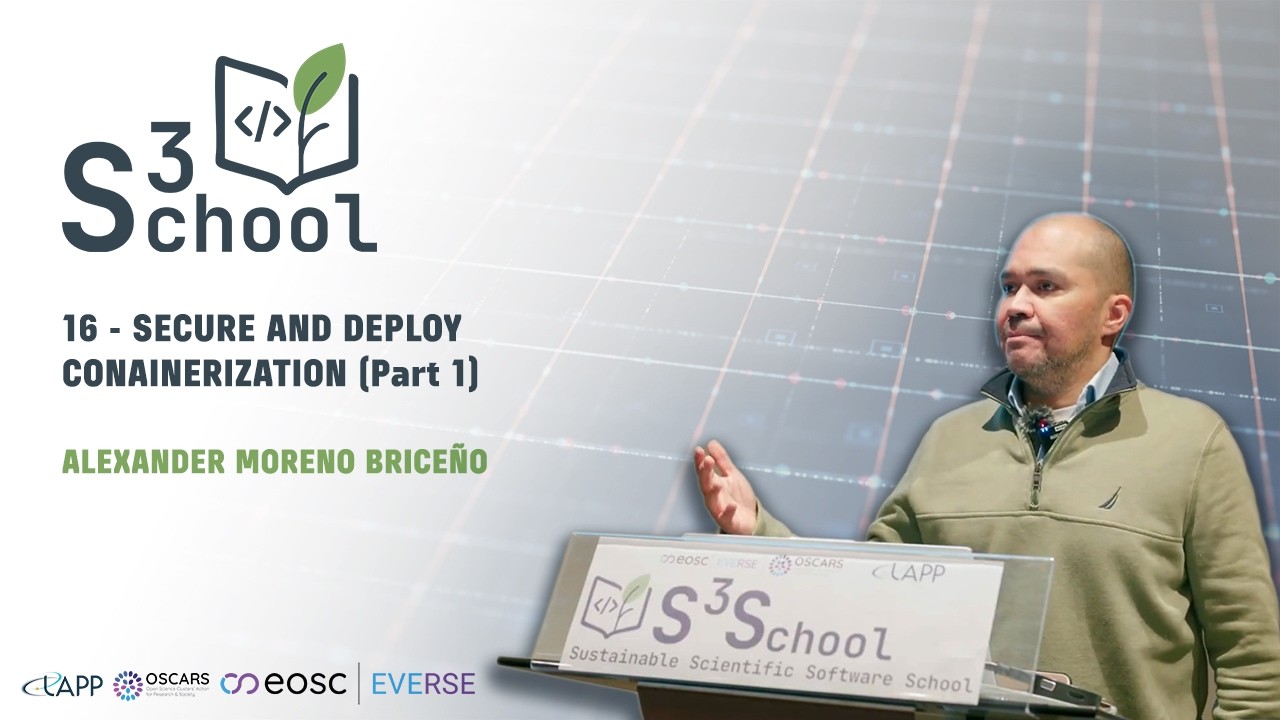 S³ School 2026 - Secure & Deploy Containerization (Part 1) - Alexander Moreno Briceño