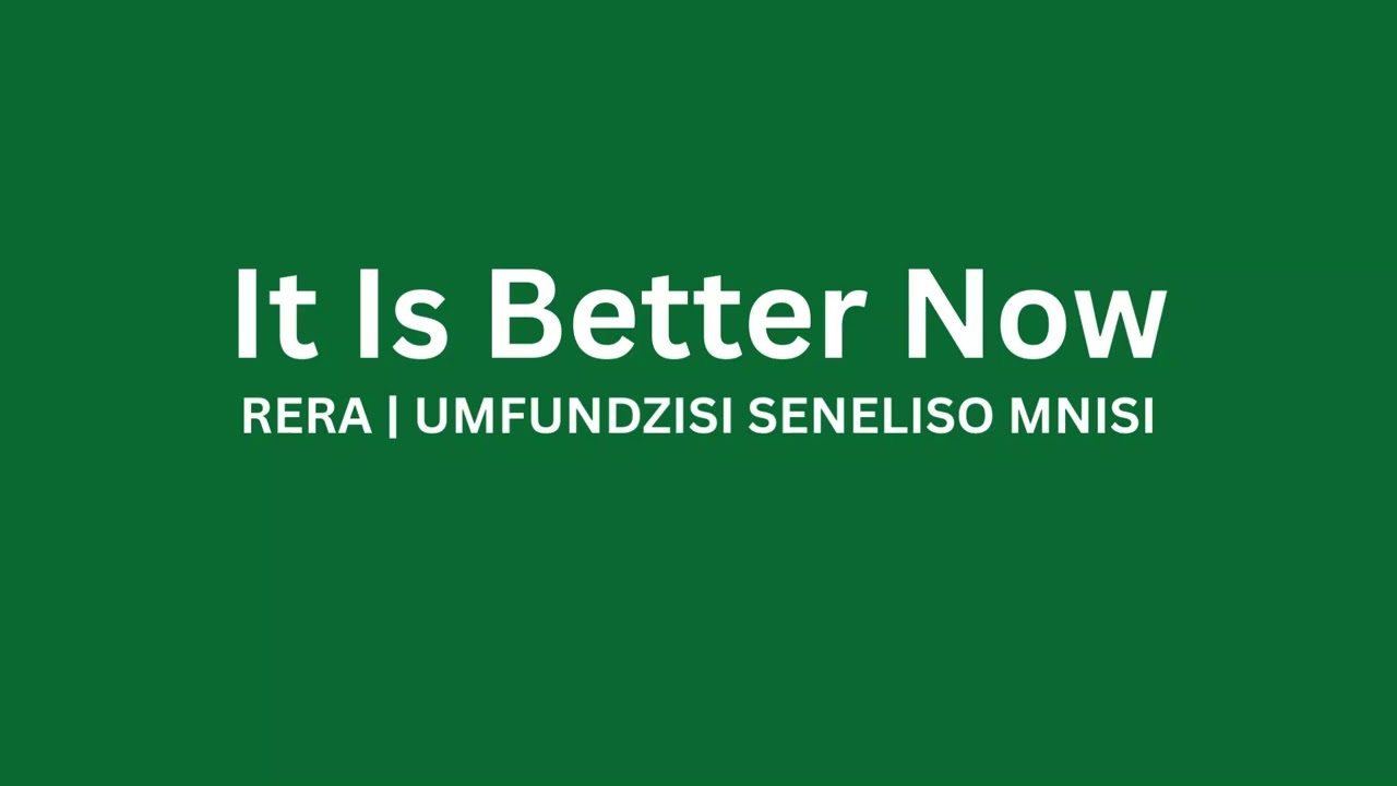 It Is Better Now