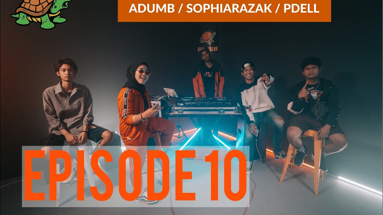 BUDAK BELAKANG S2 |EP 10| ADUMB,PDELL,SOPHIARAZAK 🔥🐢🎤🌹