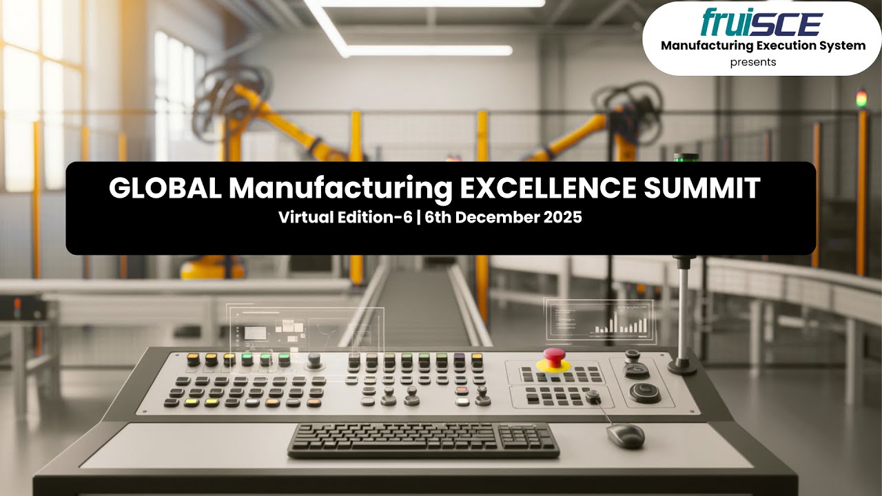 Global Manufacturing Excellence Summit &ndash; Edition 6 (Virtual)