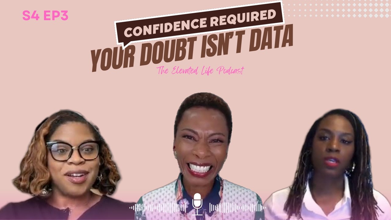 S4 Ep3: Confidence Required: Your Doubt Isn't Data with guest Michelle Anne Johnson