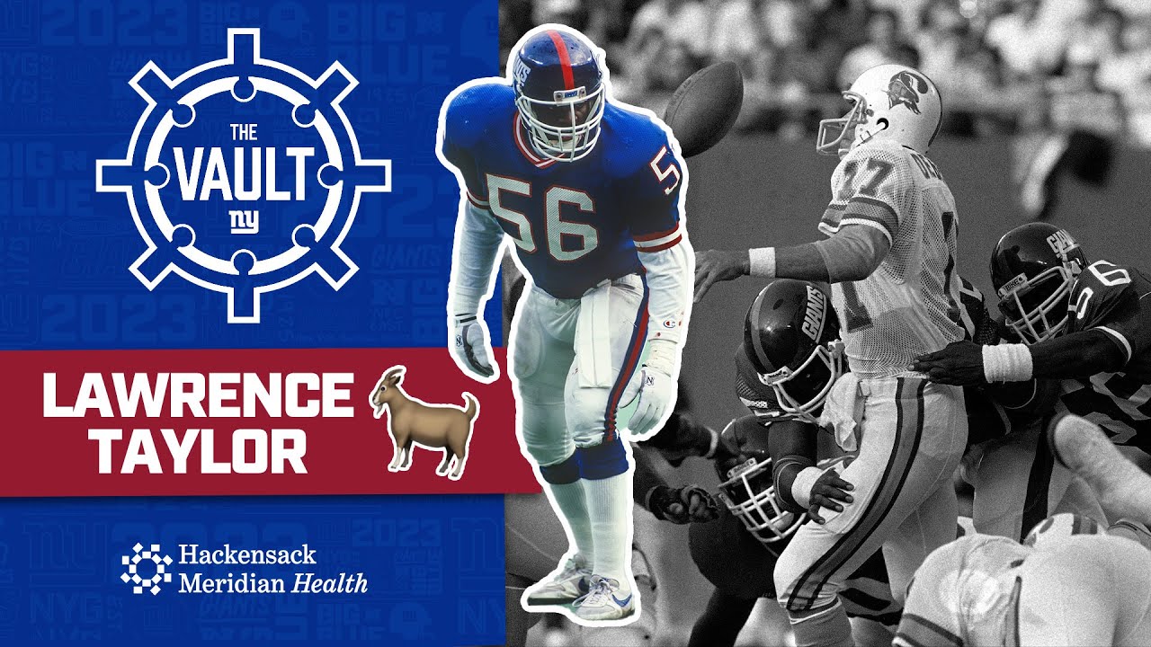 Lawrence Taylor: Journey to Becoming a New York Legend | New York Giants