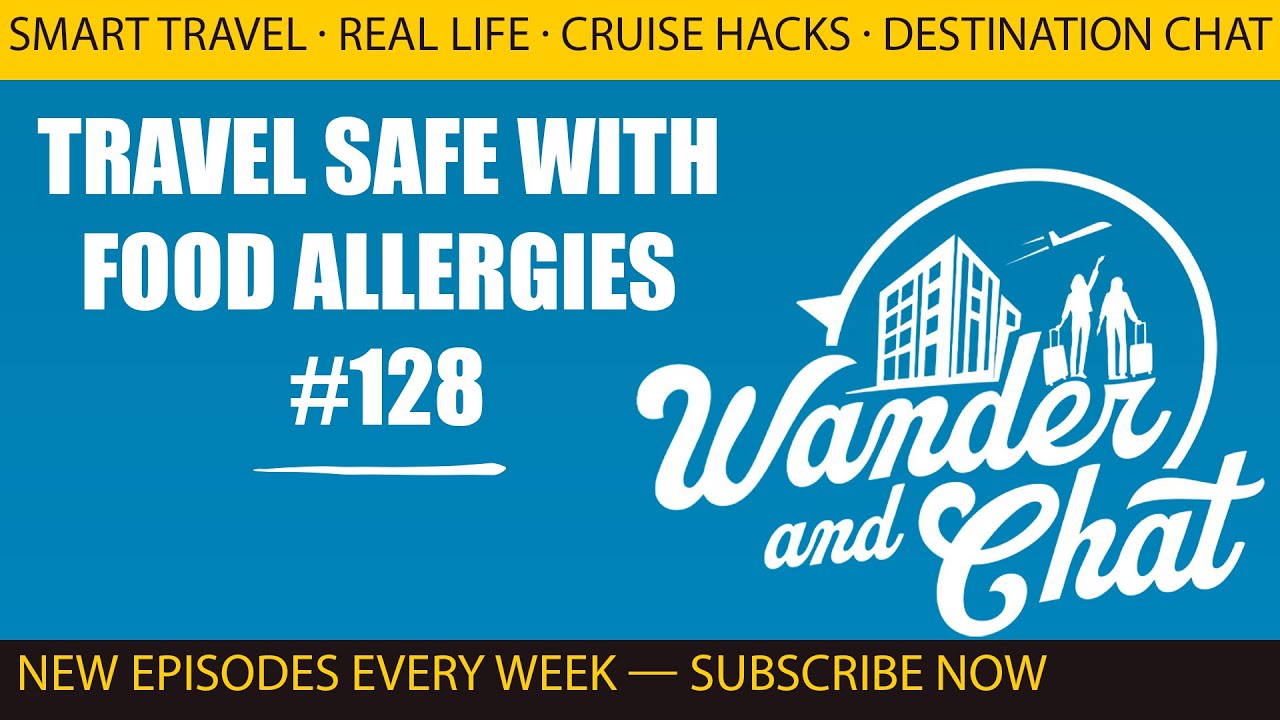 Traveling with Food Allergies: Must-Know Safety Tips