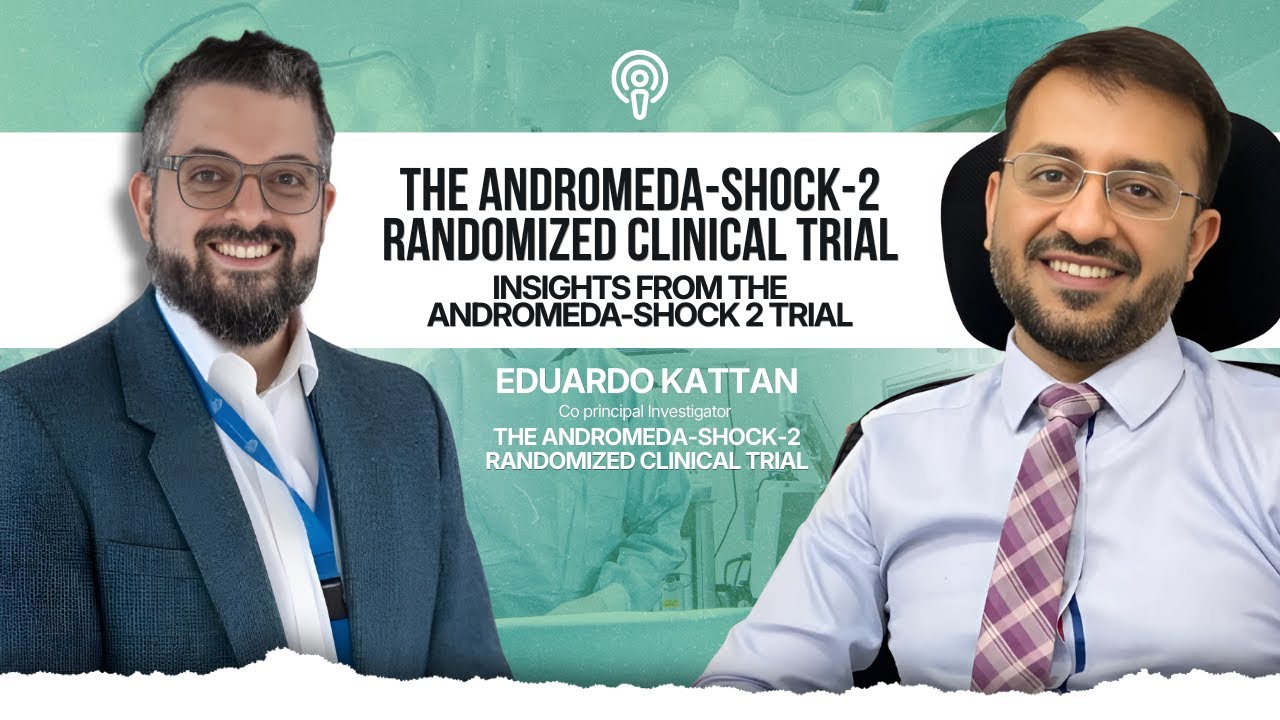 Andromeda Shock 2 Randomized Clinical Trial | Dr Bharat Jagiasi with Eduardo Kattan