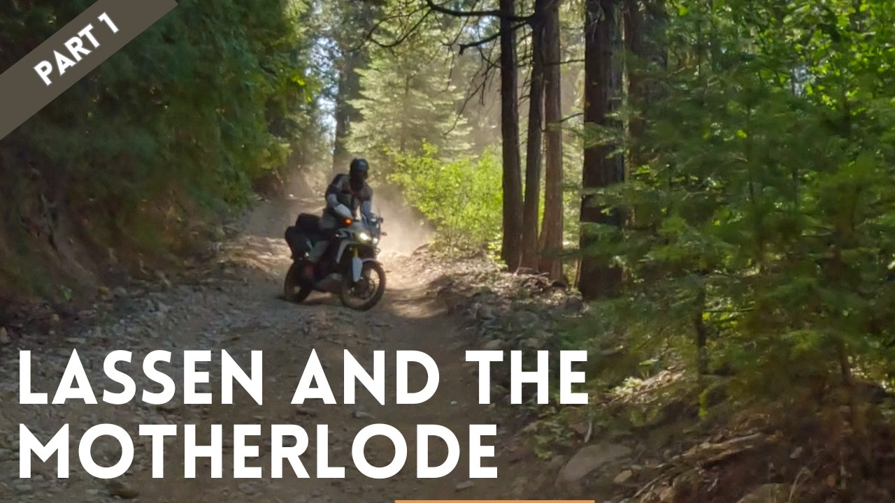 Lassen Motorcycle Adventure: Backroads of the Motherlode