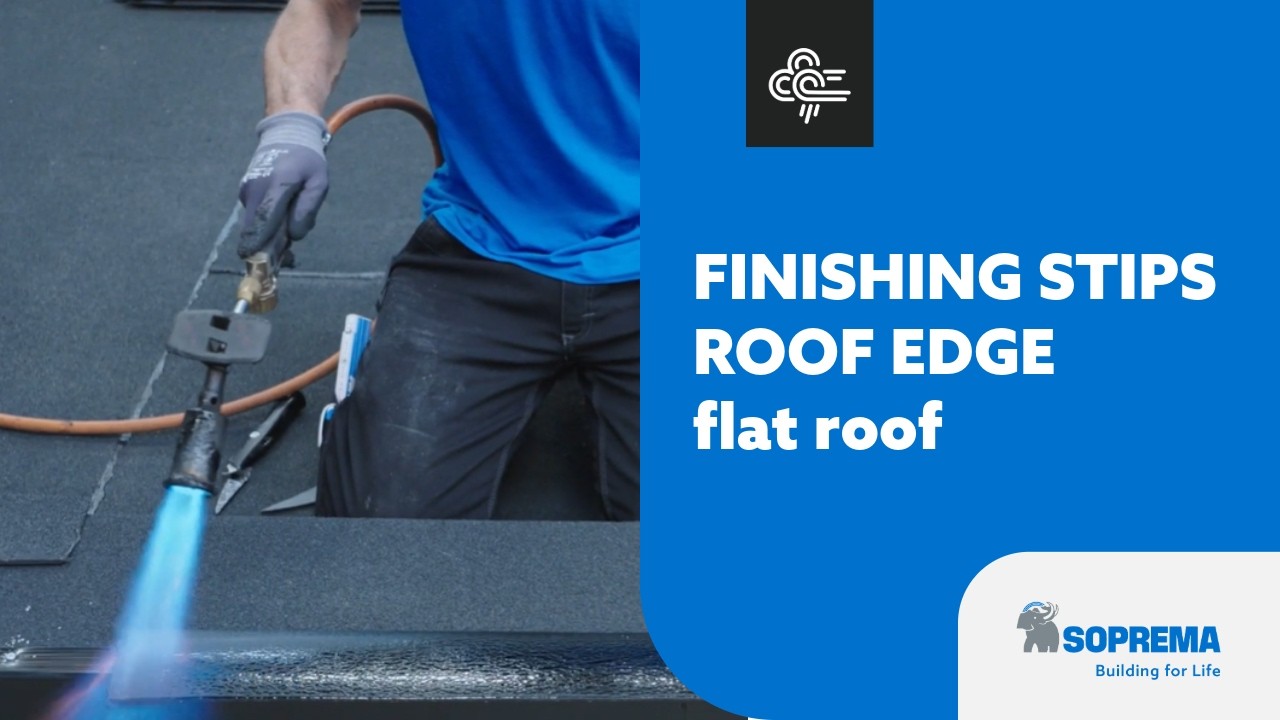 Installing finishing strips on roof edge profiles &ndash; Flat roof installation | SOPREMA Belgium