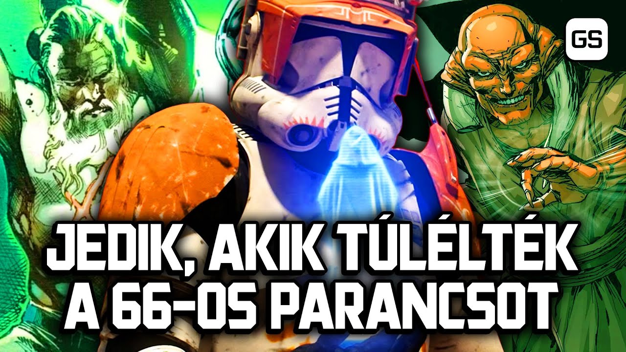 Jedik, akik túlélték a 66-os parancsot (2023) 🌌 Star Wars magyarázó 🎬 GameStar