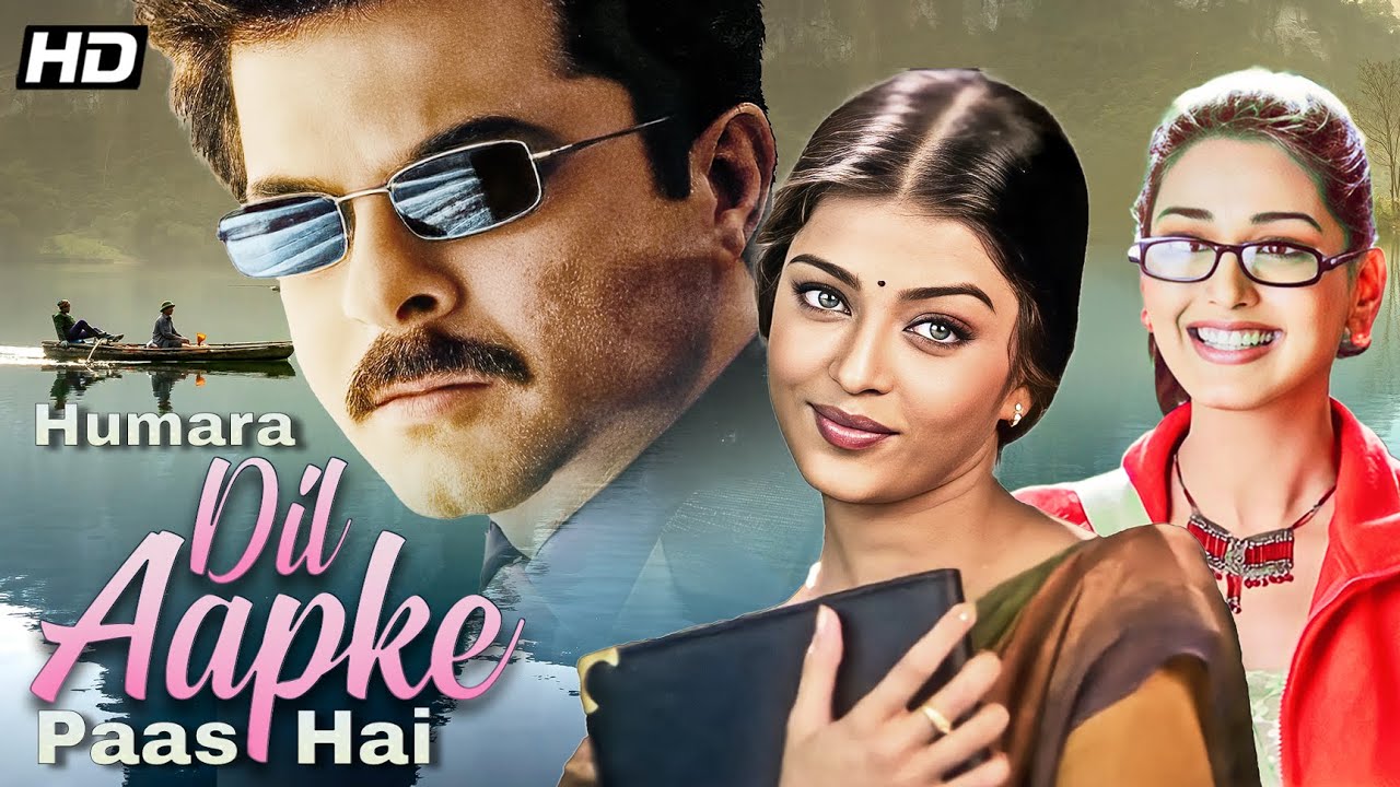 Hamara Dil Aapke Paas Hai (2000) Anil Kapoor & Aishwarya Rai Superhit Full Movie