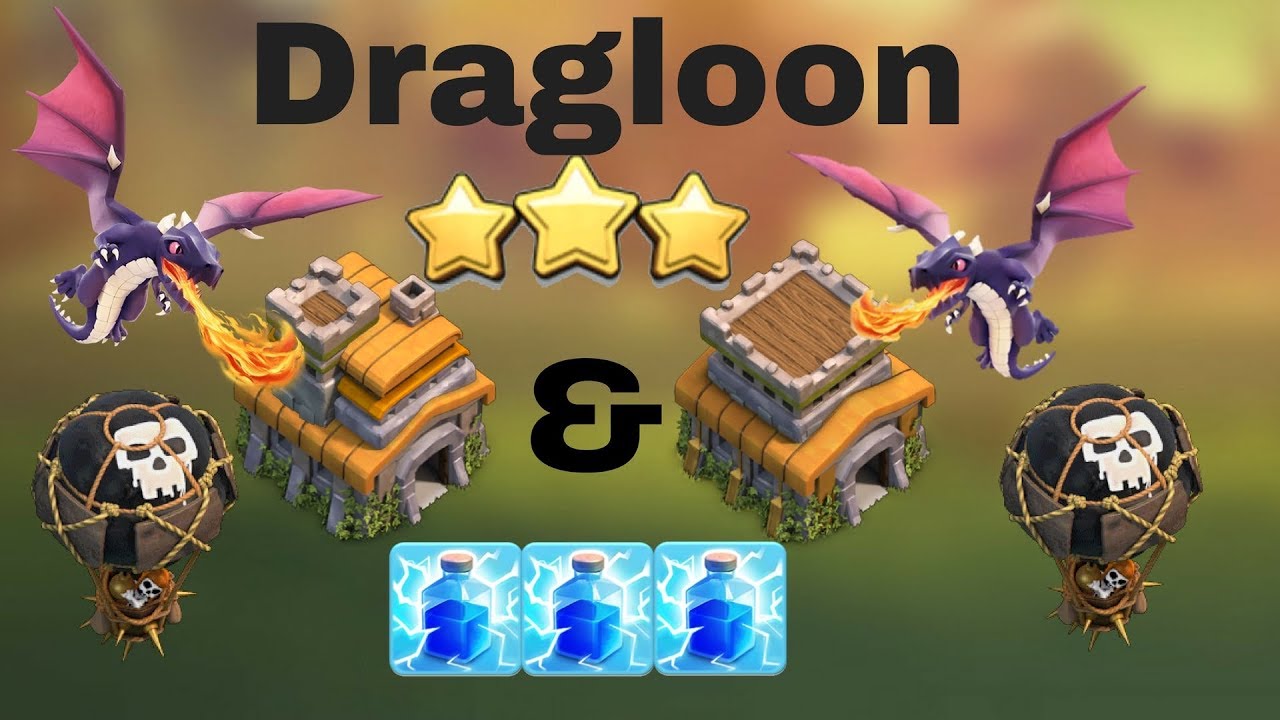 Dragloon - Best Th7/Th8 Three Star War Attack!