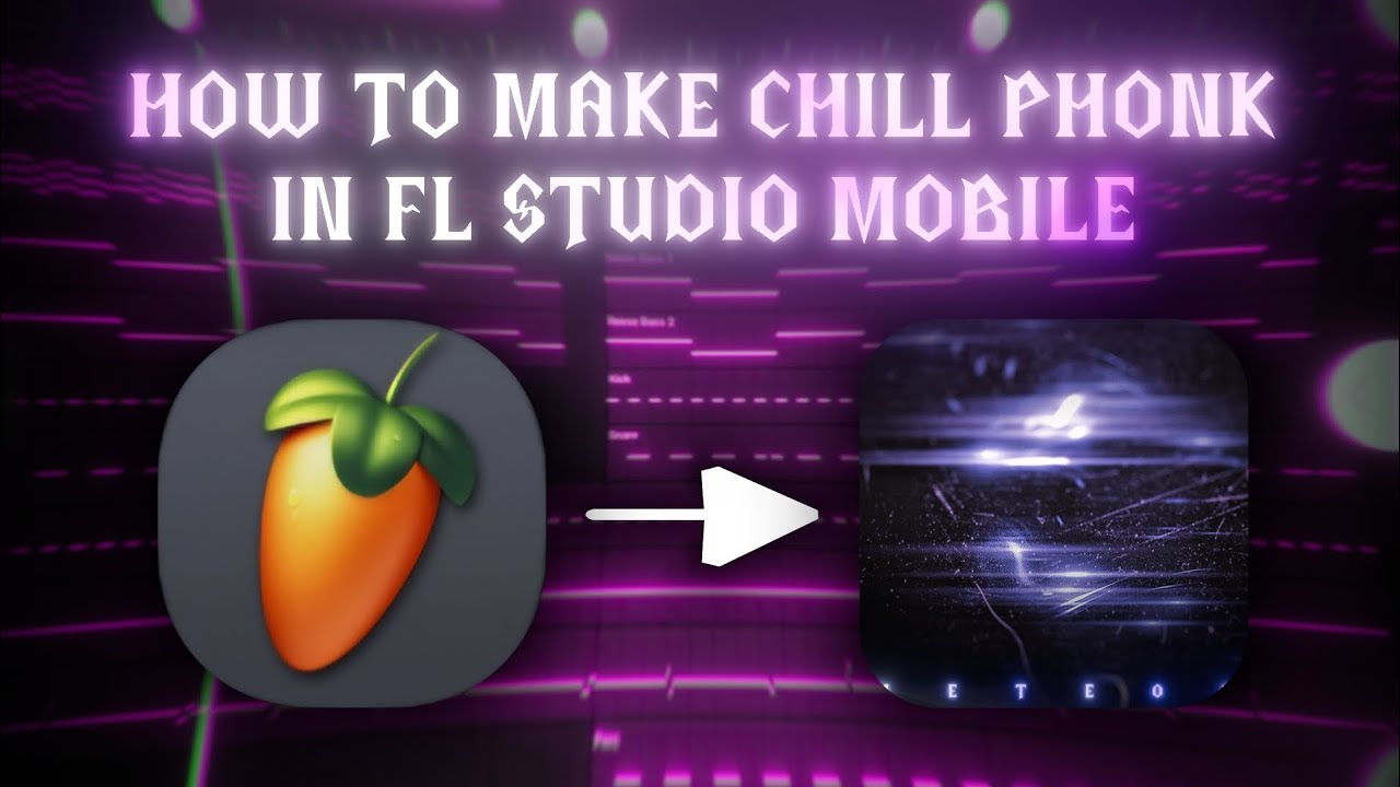 TUTORIAL | TO MAKE CHILL PHONK IN FL STUDIO MOBILE！！(IT'S VERY SIMPLE)