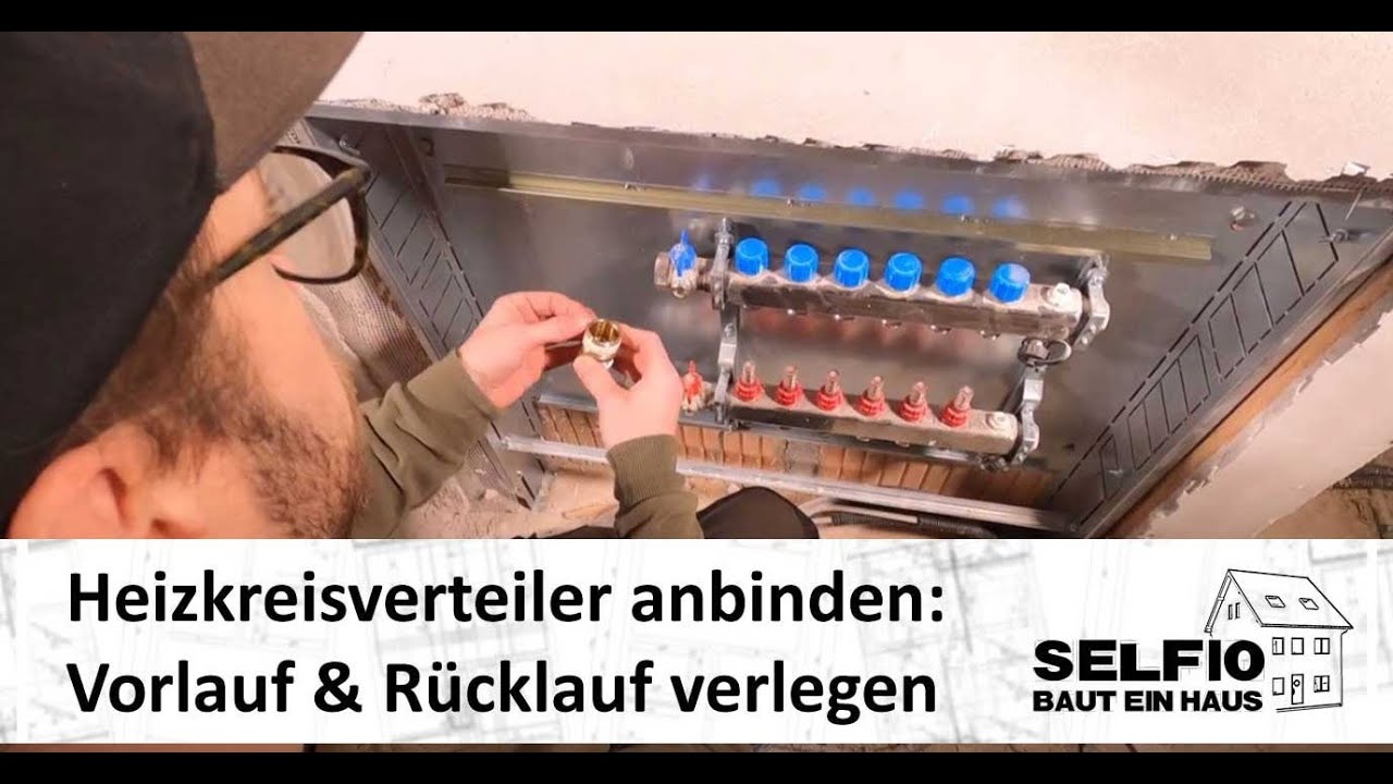 #14 Heizkreisverteiler anbinden: Vorlauf & Rücklauf verlegen - Selfio baut ein Haus 🏠