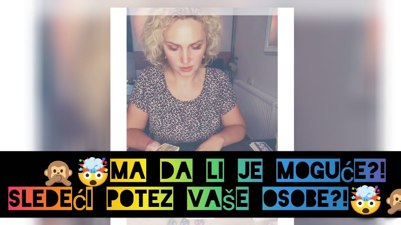 🙊🤯Ma da li je moguće?! Sledeći potez vaše osobe?!🤯🙊